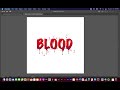 Bloody Letters Tutorial - Adobe Illustrator Tutorial for Beginners