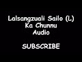 Lalsangzuali Sailo - Chun Nunnemi (Ka Chunnu)