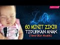 (TERBARU) Zikir Tidurkan Anak Menangis (Lullaby For Babies) Versi Gitar Akustik