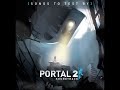 Portal 2: Cara Mia Addio (full, HQ audio)