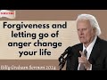 Billy Graham Sermon 2024 - Forgiveness and letting go of anger change your life