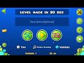 I Made A Geometry Dash Level In 30 Seconds