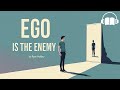 EGO IS THE ENEMY by Ryan Holiday Full Audiobook