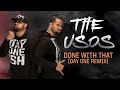 The Usos - Done With That (Day One Remix) [Entrance Theme]