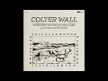 Colter Wall - Big Iron (Audio)