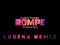Rompe ( Funk Sube ) Daddy Yankee / Lucena Remix 🔥