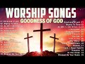 Best Thank You God Worship Songs For Prayer 🙏 Playlist Morning Worship Songs Collection - Top Praise