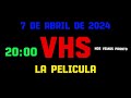trailer Oficial VHS la Película