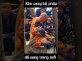 tin nóng. thầy kim cang hộ pháp đã thay trang mới về cuộc sống hiện tại khác như trước khi theo thầy