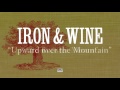 Iron & Wine - The Creek Drank the Cradle [FULL ALBUM STREAM]