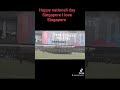 Happy Nationali day Singapore