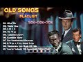 Frank Sinatra, Dean Martin, Nat King Cole,... ~ Classic Oldies But Goodies 50s 60s 70s