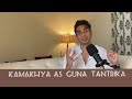 Kamakhya as Guna tantrika | The transmutation by Kamakhya |