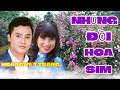 ▶ Những Đồi Hoa Sim - Hoàng Việt Trang ft Mỹ Ngọc Phan - Những đồi hoa sim ôi những đồi hoa sim🌹🎶🎵🎶❤