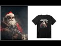 Tactical Santa Guess Who's Coming To Town T-shirt