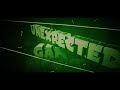 UNECPECTED GAMER NEW INTRO