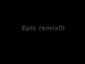 epic remix.wmv