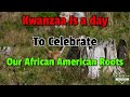 What Is Kwanzaa? And Why Do We Celebrate it || Cultural Era