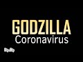 Godzilla Vs Zilla COVID-19