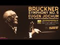 Bruckner: Symphony No. 5 (recording of the Century: Eugen Jochum, Concertgebouw / 2024 Remastered)