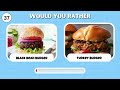 Would You Rather | Extreme Food Edition 🍉🧁 Daily Quiz #wouldyourather