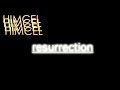 Himcel Resurrection