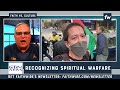 Recognizing Spiritual Warfare | Faith vs. Culture - July 22, 2024