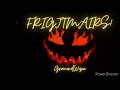 GroundWyre - FRIGHTMARES!