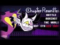 BATTLE AGAINST THE WORLD BUT IT'S [[BIG SHOT]] - Deltarune: Chapter Rewritten X Deltarune