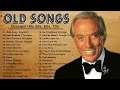 Old Songs 50s, 60s, 70s - Andy Williams, Elvis Presley, Tom Jones, Paul Anka, Matt Monro, Engelbert