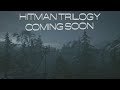 HITMAN 2-3 trailer