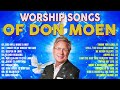 Best Don Moen Non Stop Gospel Praise and Worship 🙏 Christian Hits 🙏 Don Moen Songs