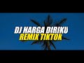 DJ TERBARU VIRAL 🔊🎶 DJ HARGA DIRIKU ( WALI BAND ) SOUND TIKTOK - TIKTOK VIRAL TERBARU 2022