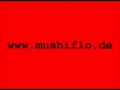 Mushiflo - Myspace [HQ]