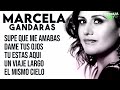 MARCELA GANDARA MIX - Dame Tus Ojos, Supe Que Me Amabas, Tu Estas Aqui - Alabanzas Cristianas Mix