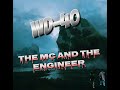 WD-40 - THE MC AND THE ENGINEER