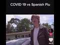 COVID 19 vs SPANISH FLU