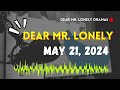 Dear Mr Lonely - May 21, 2024