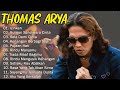 THOMAS ARYA TERBARU2023-FULL ALLBUM PILIHAN