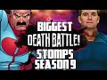 The Biggest DEATH BATTLE! stomps (Season 9)
