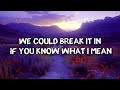 Kane Brown - Miles On It (Lyrics) ft. Marshmello