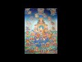 Songs to the 25 Disciples - Padmasambhava - Dzogchen (Older Recording)