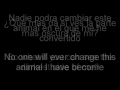 Animal I Have Become - Three Days Grace Subtitulado (Español - Ingles)