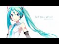 【Hatsune Miku V4 English】Tell Your World 【Cover】