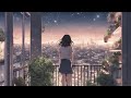 都会の喧騒を忘れる。/LOFI BEATS CHILL OUT STUDY RELAXING/JAPANESE LOFI【作業用・勉強・リラックス】