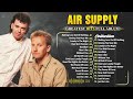 Air Supply Greatest Hits ✨ Ultimate Soft Rock Playlist🎵 The Best Of Air Supply⭐