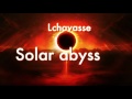 Lchavasse - Solar Abyss