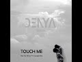 Rui Da Silva- Touch Me (Denya Remix)