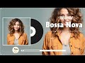 Best Bossa Nova Songs Ever ⛳ Relaxing Bossa Nova Covers 2024 Ppopula Songs 🧀 Cool Music Playlist