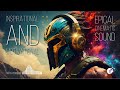 Journey to Greatness: Epical CINEMATIC Sound I Inspirational and Motivational Music